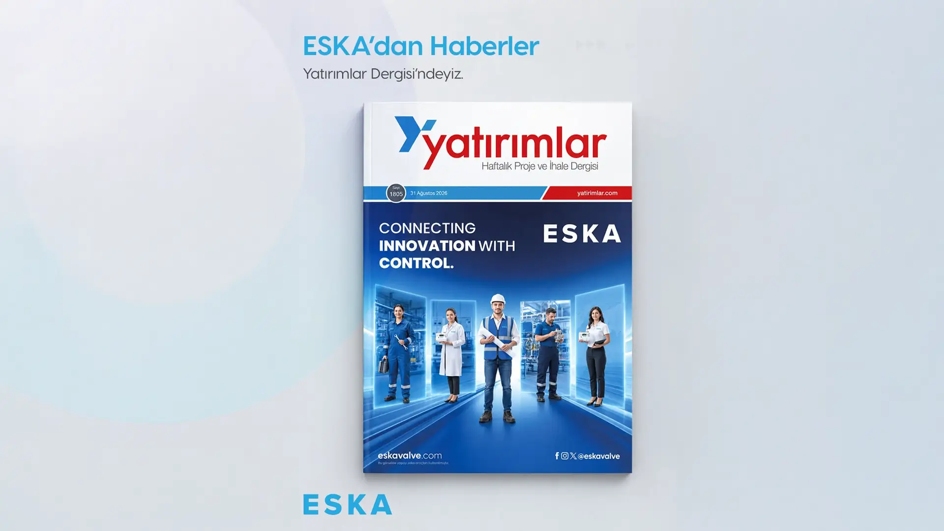 ESKA Valve, Yatırımlar Dergisi’nin Kapağında