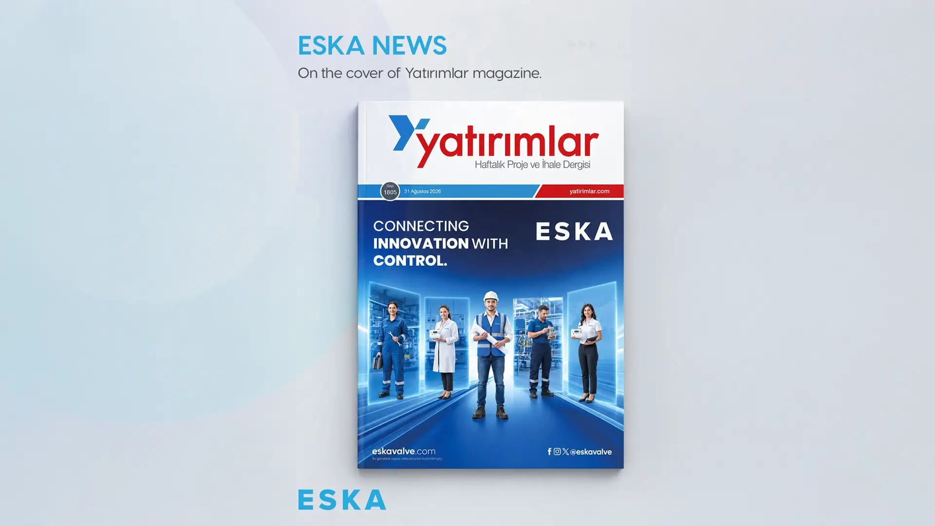 ESKA Valve Featured on the Cover of Yatırımlar Magazine