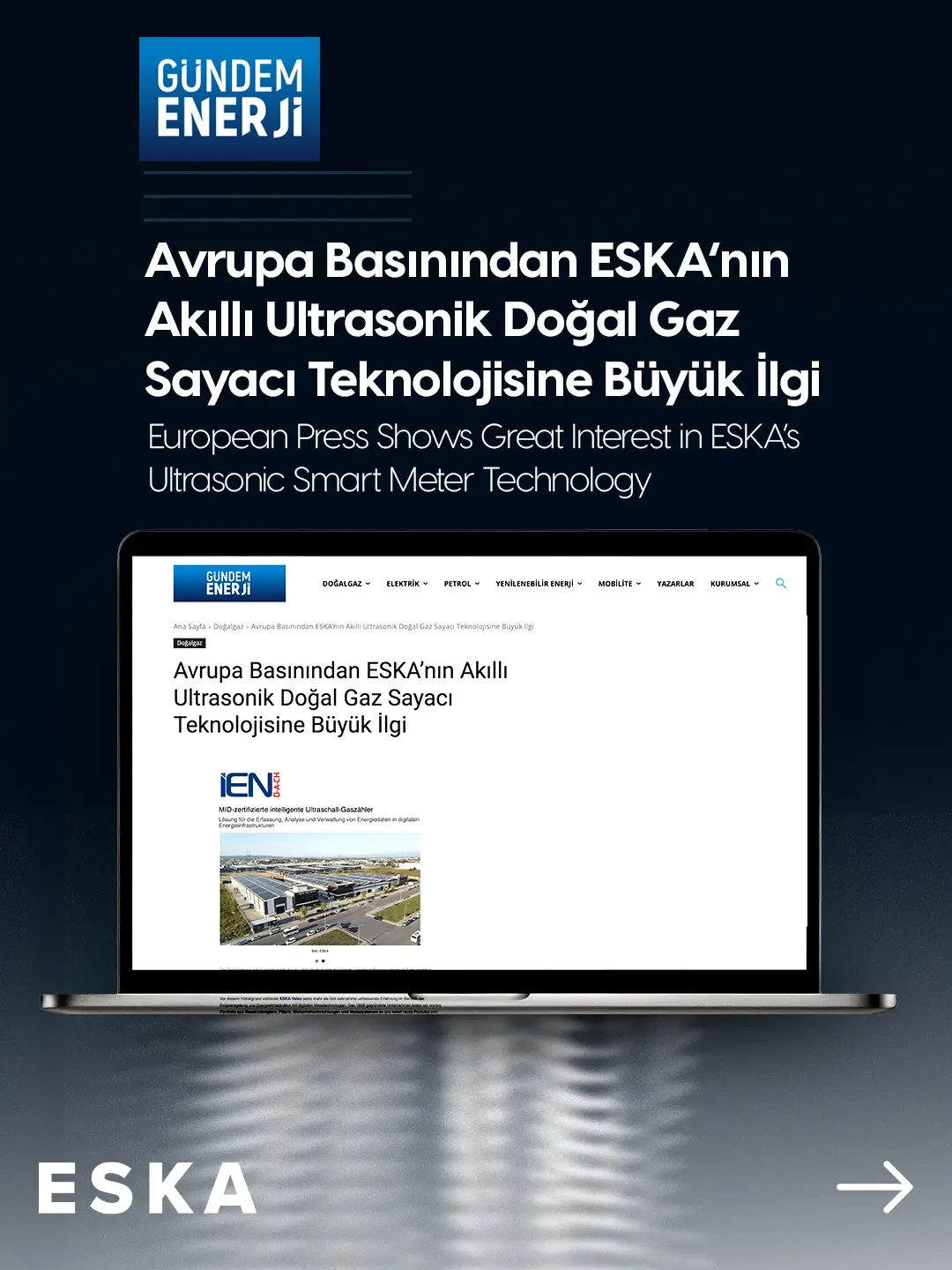 Eska Valve Haber: Avrupa Basınından ESKA’nın Akıllı Ultrasonik Doğal Gaz Sayacı Teknolojisine Büyük İlgi