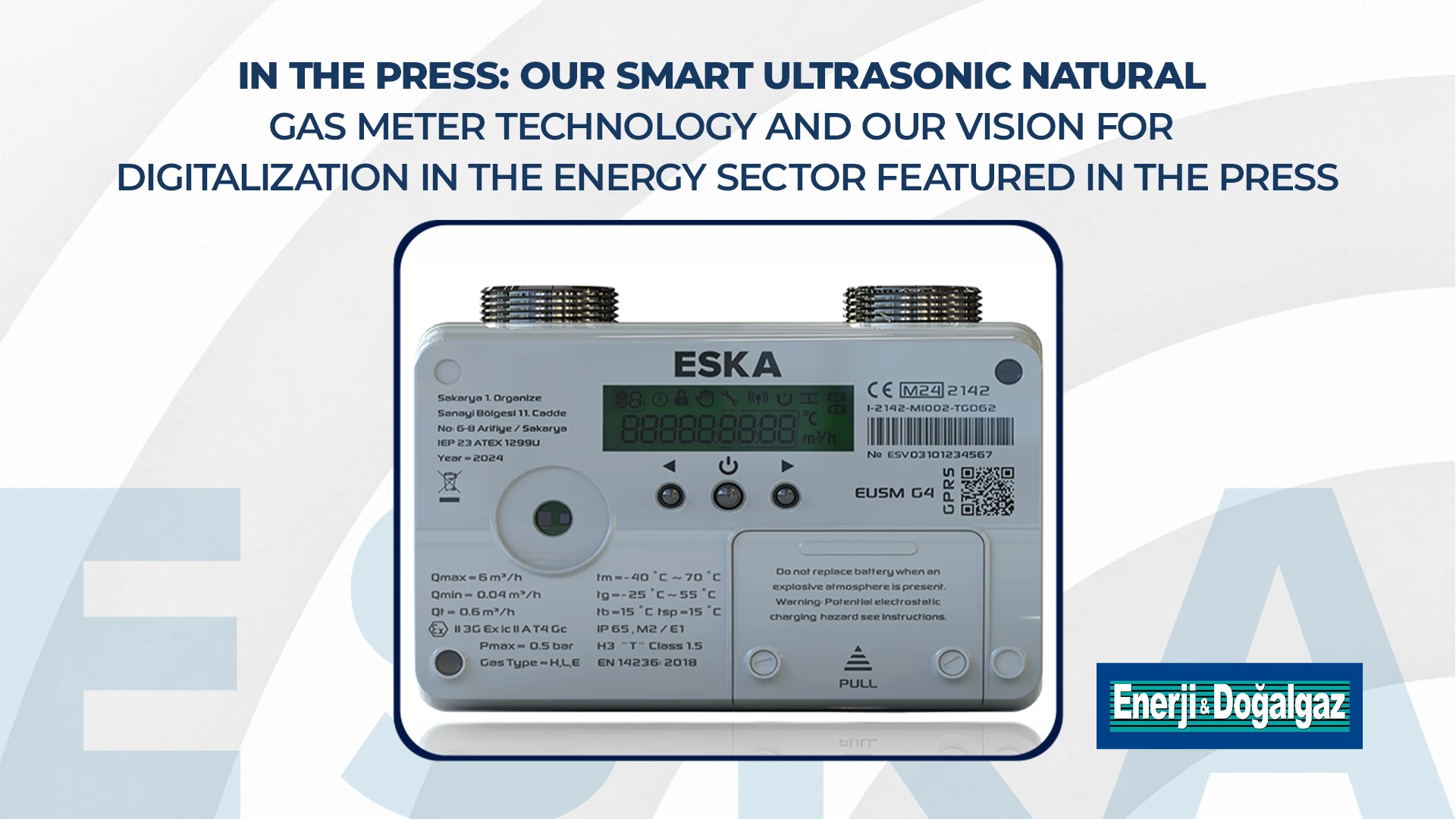 In the Press: Our Smart Ultrasonic Natural Gas Meter Technology and Our Vision for Digitalization in the Energy Sector Featured in the Press