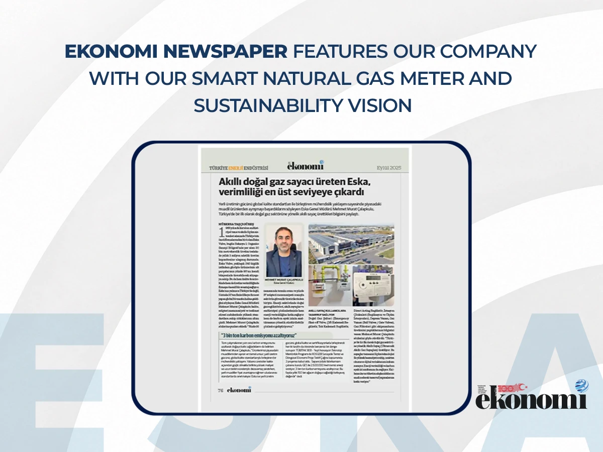 Ekonomi Newspaper Features Our Company with Our Smart Natural Gas Meter and Sustainability Vision