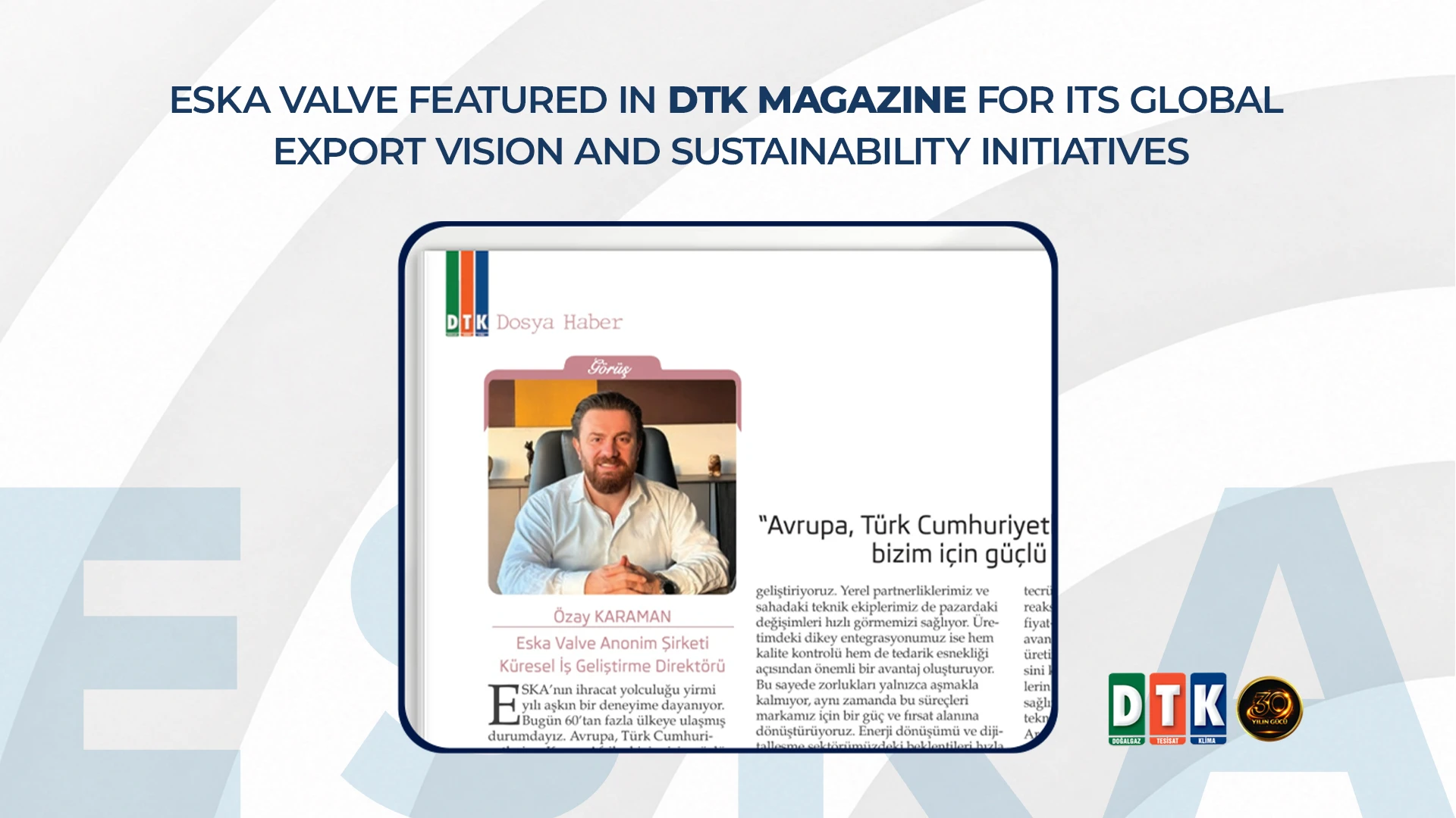 ESKA Valve Featured in DTK Magazine for Its Global Export Vision and Sustainability Initiatives