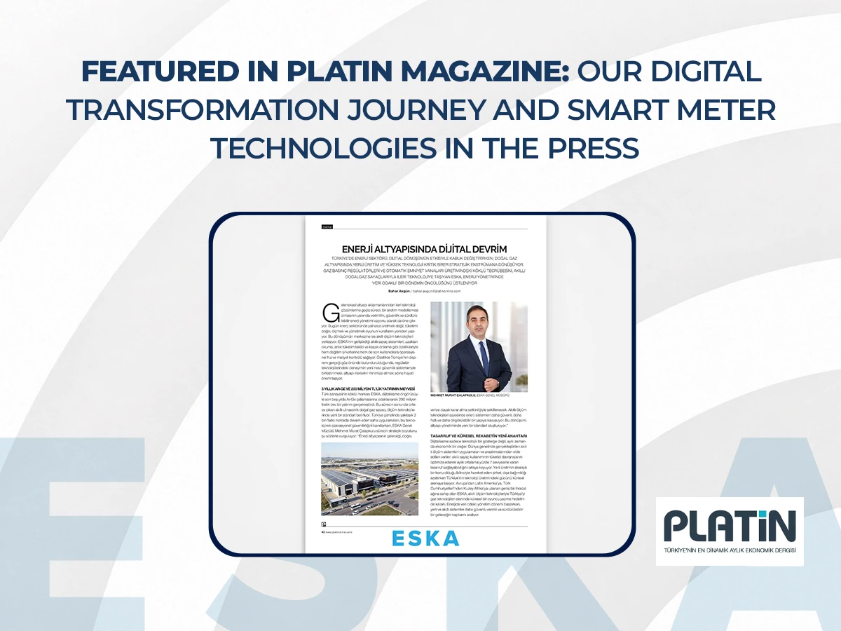 Featured in Platin Magazine: Our Digital Transformation Journey and Smart Meter Technologies in the Press
