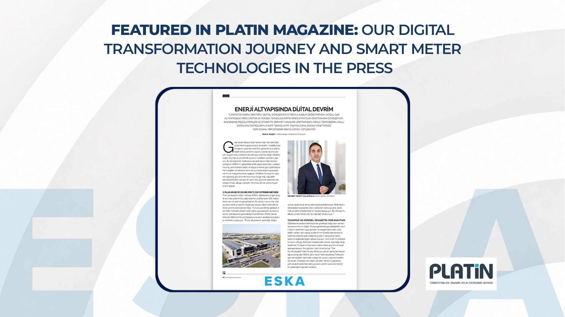 Featured in Platin Magazine: Our Digital Transformation Journey and Smart Meter Technologies in the Press