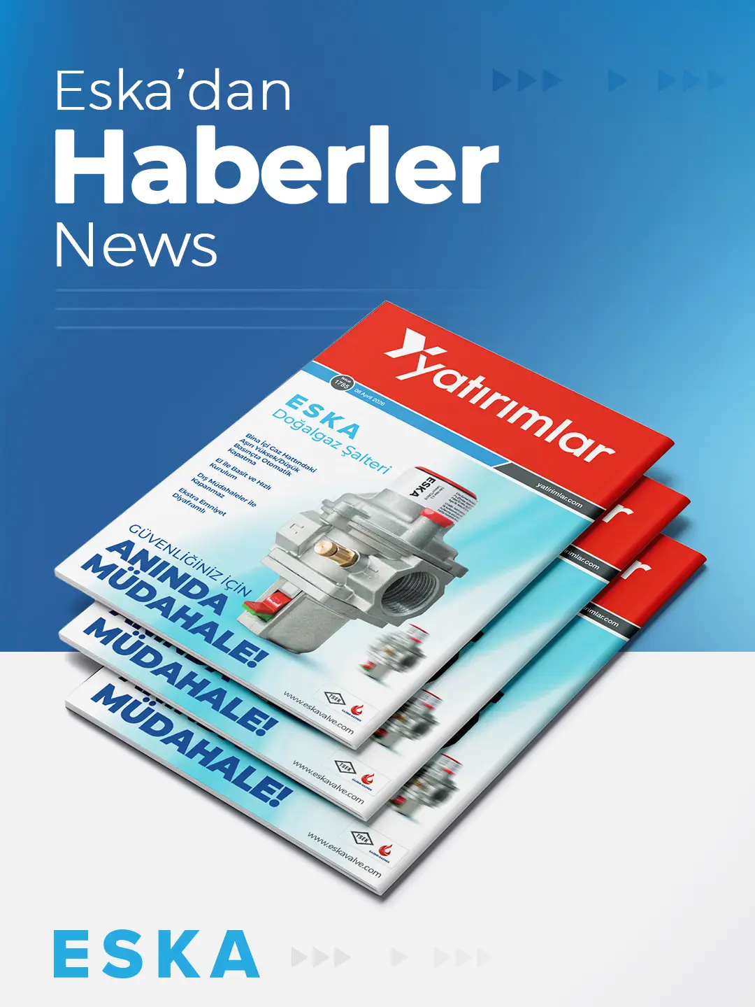 Eska Valve News: Yatırımlar Dergisi'nde yerimizi aldık.